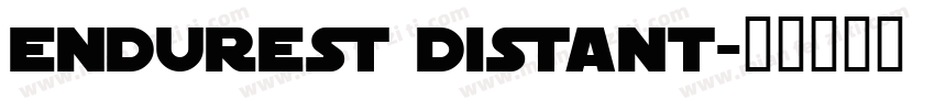 Endurest Distant字体转换